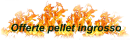 Offerta Pellet Sicilia • Vendita Pellet Ingrosso